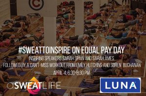 #SweatToInspire on Equal Pay Day @ The Lakewood