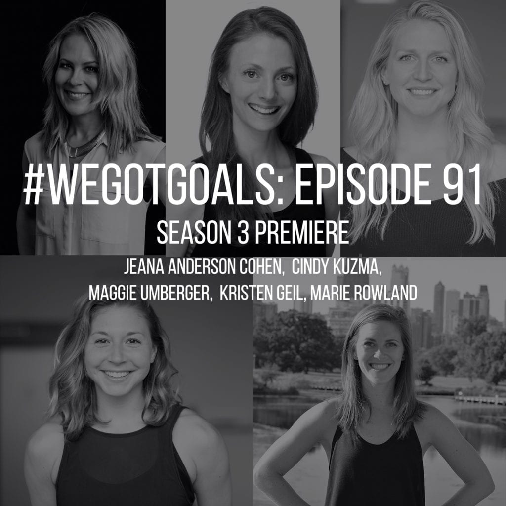 season 3 we got goals podcast