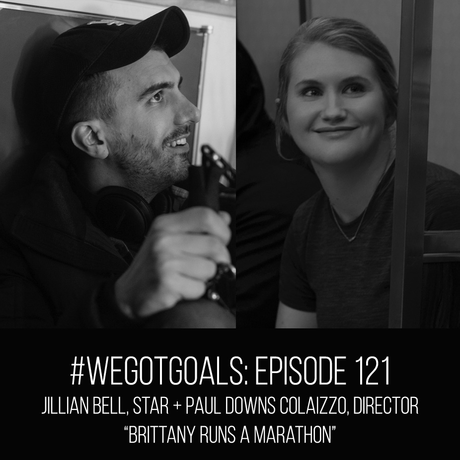 #wegotgoals brittany runs a marathon jillian bell paul colaizzo