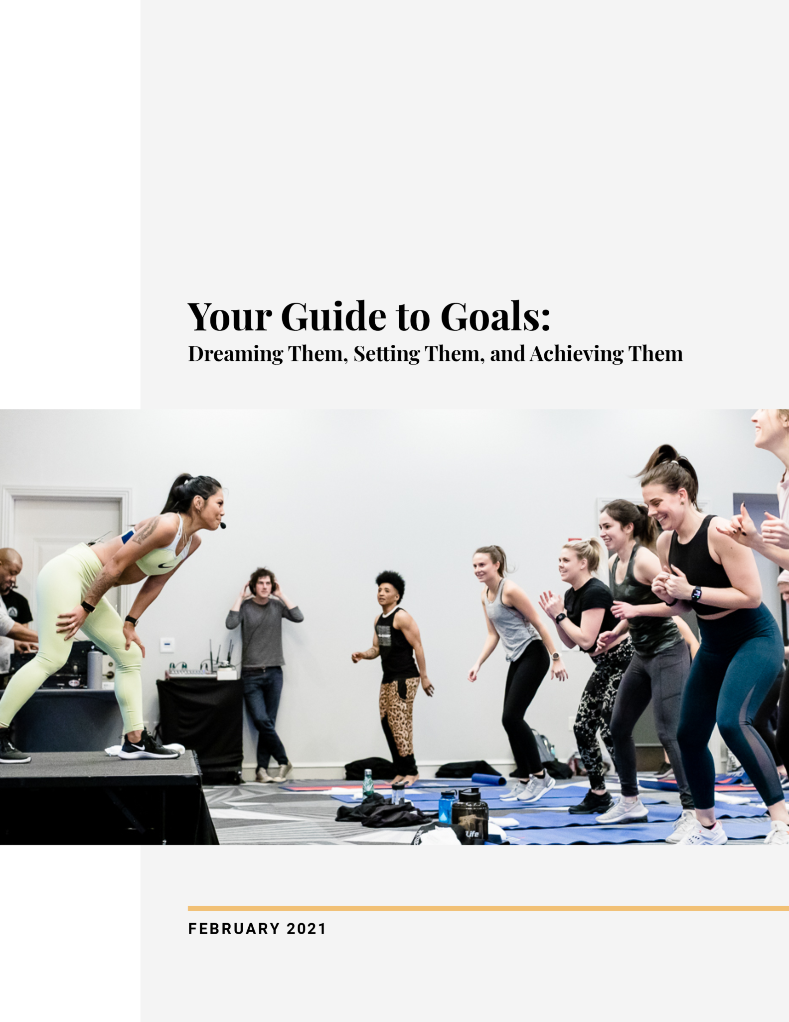 The Complete Guide to Goals Dreaming Them, Setting Them, and Achieving
