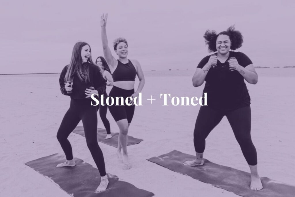 Stoned + Toned SOTM